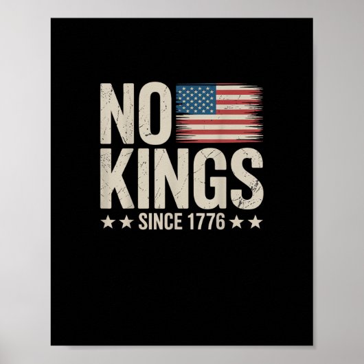 No Kings In America Since 1776 Independence Day Re Poster (Vorne)
