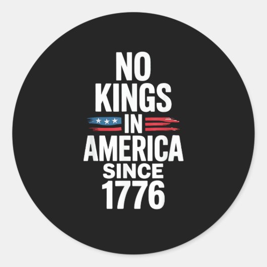 No Kings In America Since 1776 Minimal Clean Runder Aufkleber (Vorderseite)