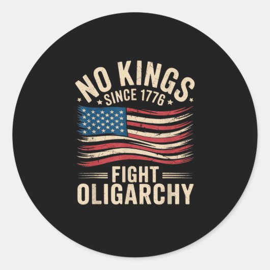No Kings In America Since 1776  Oligarchy Patrioti Runder Aufkleber (Vorderseite)