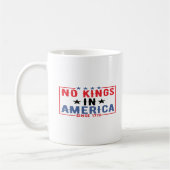 No Kings In America Since 1776 Patriotic Independe Kaffeetasse (Links)
