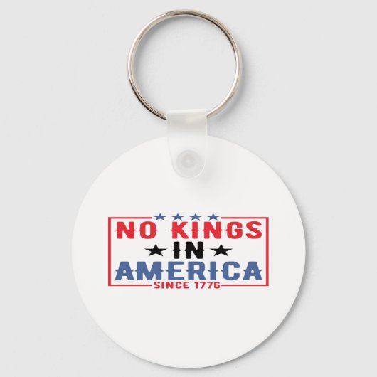 No Kings In America Since 1776 Patriotic Independe Schlüsselanhänger (Vorderseite)