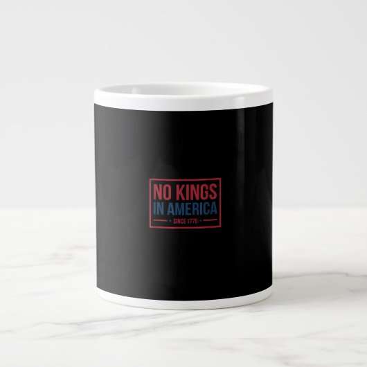 No Kings In America Since 1776 Patriotic Retro Cla Jumbo-Tasse (Vorderseite)