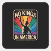 No Kings In America Since 1776 Patriotic Style Quadratischer Aufkleber (Vorderseite)