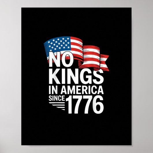 No Kings In America Since 1776 Protest Creative St Poster (Vorne)