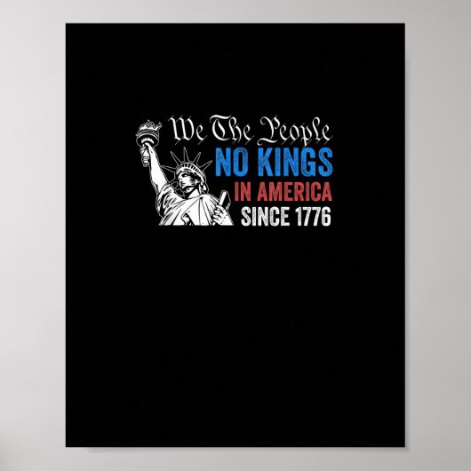 No Kings In America Since 1776 Retro Classic Poster (Vorne)