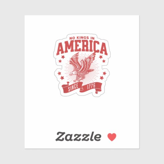 No Kings In America Since 1776 USA  Eagle Aufkleber (Blatt)