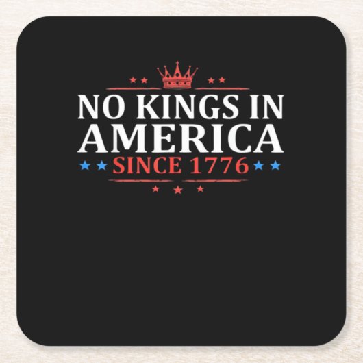No Kings In America United States Independence Cla Rechteckiger Pappuntersetzer (Vorderseite)