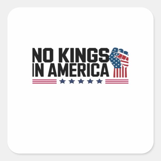 No Kings In America USA Creative Casual Quadratischer Aufkleber (Vorderseite)
