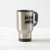 No Kings In America USA Creative Style Reisebecher (VorderseiteRechts)