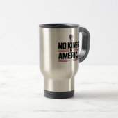 No Kings In America USA Retro Classic Reisebecher (VorderseiteRechts)