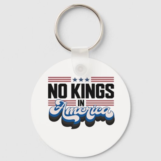 No Kings In America USA Retro Classic Schlüsselanhänger (Vorderseite)