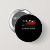 No Kings In America We The People Creative Design Button (Vorne & Hinten)