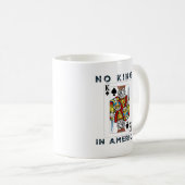 No Kings In America We The People Political Creati Kaffeetasse (VorderseiteRechts)