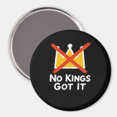 No Kings It - Trotzig gegenüber dem Volk Antityran Magnet (Vorderseite/Rückseite)