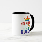 No Kings Just Queens Mug Tasse (VorderseiteRechts)
