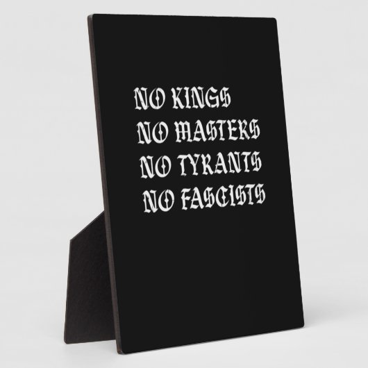 No Kings No Masters No Tyrants No Fascists Style Fotoplatte (Seite)