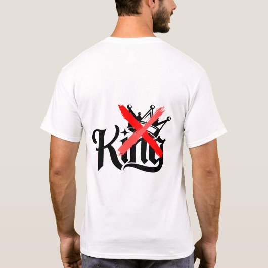 No kings,no rules T-Shirt (Rückseite)