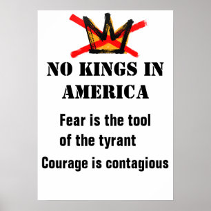 No Kings Protest Poster - Mut ist ansteckend