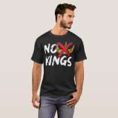 No Kings Protest Sign T-Shirt (Vorne ganz)
