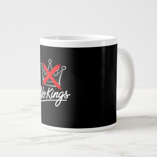 No Kings Simple Crown Artistic Design Jumbo-Tasse (Vorderseite Rechts)