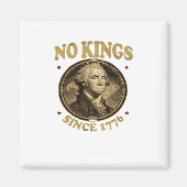 No Kings Since 1776 Classic Magnet (Vorne)