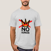 No Kings T-Shirt (Vorderseite)