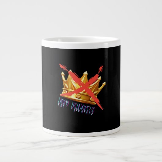 No Kings Trendy Design Jumbo-Tasse (Vorderseite)