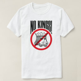 NO KINGS - Trump Protest - T - Shirt