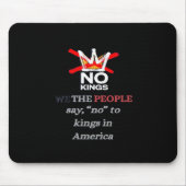 No Kings We The People Say No To Tyranny Classic Mousepad (Vorne)