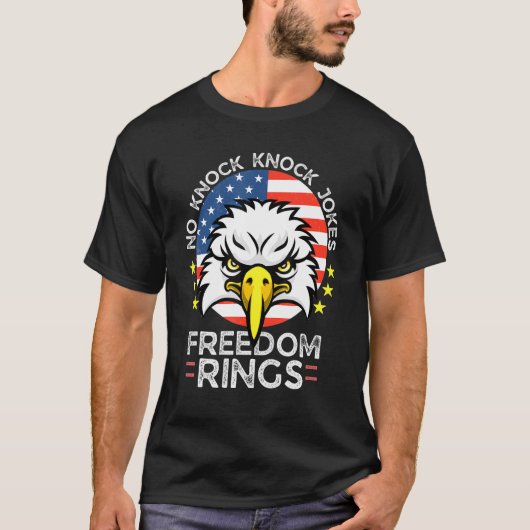 No Knock Knock Jokes Freedom Rings 4. Juli Vater T-Shirt (Vorderseite)