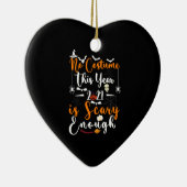 No Kostüm This Year 2021 is Scary Enough Keramik Ornament (Rechts)