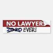 No Lawyers 2020 - Keine Anwälte je! Autoaufkleber (Vorne)
