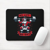 No Lift No Gift Christmas Santa Gym Squat Weightli Mousepad (Mit Mouse)