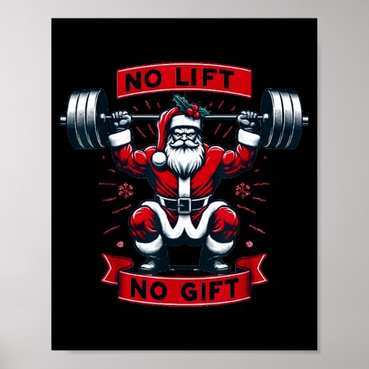 No Lift No Gift Christmas Santa Gym Squat Weightli Poster (Vorne)