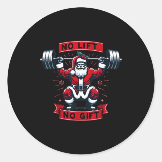 No Lift No Gift Christmas Santa Gym Squat Weightli Runder Aufkleber (Vorderseite)