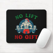 No Lift No Gift Funny Workout Santa Christmas Gym Mousepad (Mit Mouse)