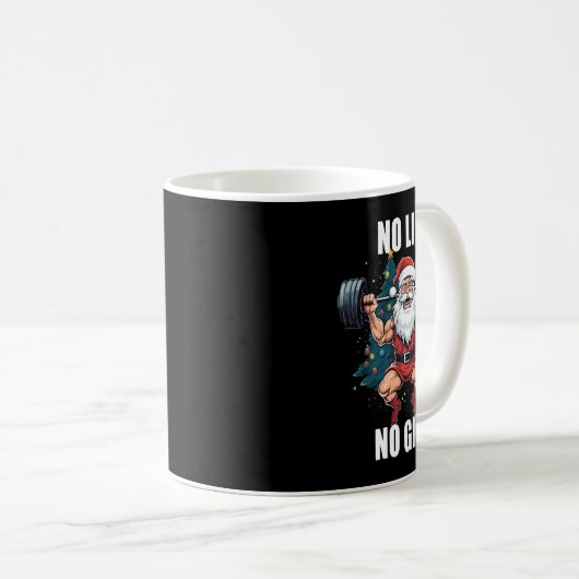 No Lift No Gift Santa Claus Christmas Gym Bodybuil Kaffeetasse (VorderseiteRechts)