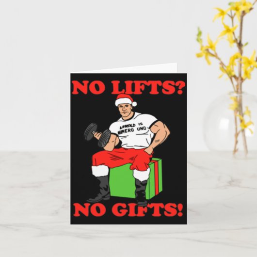 No Lifts No Arnold Schwarzenegger Christma Karte (Gelbe Blume)