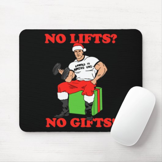 No Lifts No Arnold Schwarzenegger Christma Mousepad (Mit Mouse)