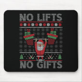 No Lifts No Christmas Gym Ugly Santa Mousepad (Vorne)
