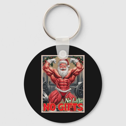 No Lifts No Gifts Funny Muscle Gain Santa Gym Body Schlüsselanhänger (Vorderseite)