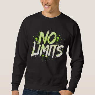 No Limits – Bold Graffiti Streetwear Design Sweatshirt