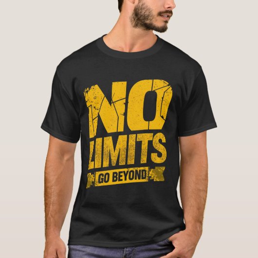 No Limits Go Beyond – Bold Motivational Gym Quote  T-Shirt (Vorderseite)
