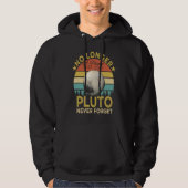 No Longer A Planet Pluto Never Forget Hoodie (Vorderseite)