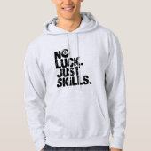 No Luck Just Skills, Funny Billiards Player Slogan Hoodie (Vorderseite)