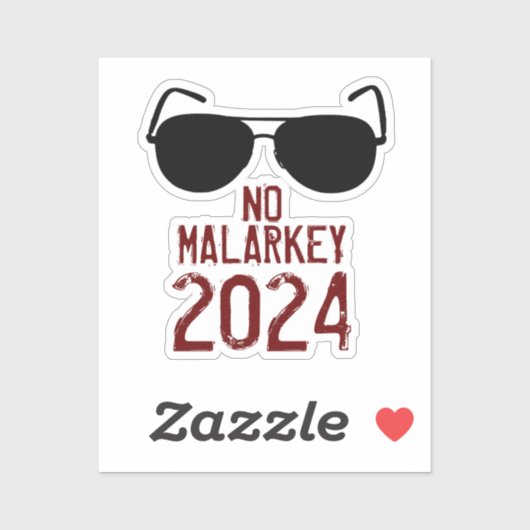 No Malarkey 2024 Aufkleber (Blatt)