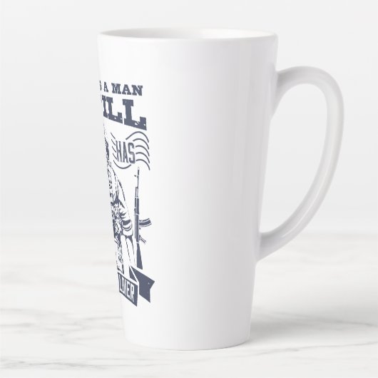 No Man Is A Man Until He Has Been A Soldier Milchtasse (Rechts)