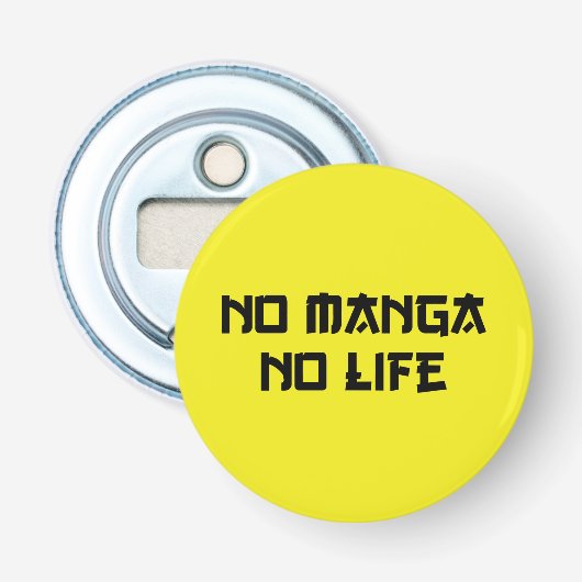 NO MANGA NO LIFE FLASCHENÖFFNER (Vorderseite)