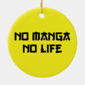 NO MANGA NO LIFE KERAMIK ORNAMENT (Hinten)