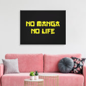 NO MANGA NO LIFE LEINWANDDRUCK (Insitu (Wohnzimmer))